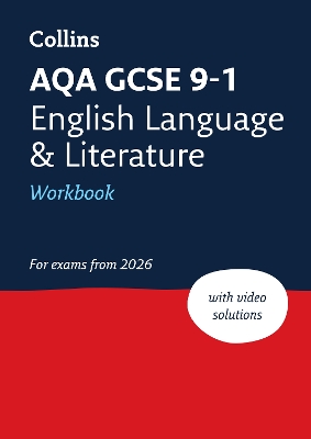 AQA GCSE 9-1 English Language and Literature Workbook: Ideal for the 2026 and 2027 Exams 3rd Revised edition
