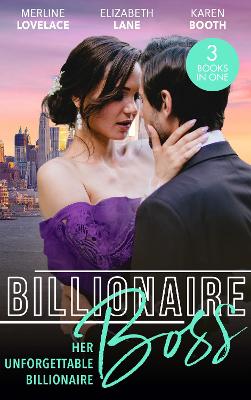 BILLIONAIRE BOSS HER UNFORG EB: The Paternity Proposition (Billionaires and Babies) / the Nanny's Secret / the Ten-Day Baby Takeover