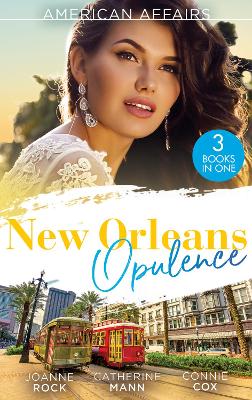 AMERICAN AFFAIRS NEW ORLEAN EB: His Secretary's Surprise Fiance (Bayou Billionaires) / Reunited with the Rebel Billionaire / When the Cameras Stop Rolling 
