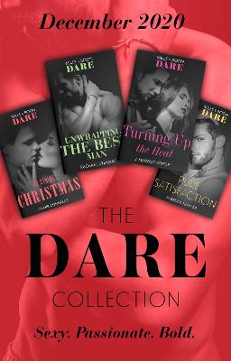 DARE COLLECTION DECEMBER EB: No Strings Christmas (A Billion-Dollar Singapore Christmas) / Unwrapping the Best Man / Turning Up the Heat / Pure Satisfaction