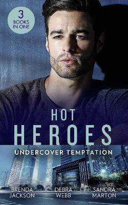 HOT HEROES UNDERCOVER TEMPT EB: An Honorable Seduction (the Westmoreland Legacy) / Still Waters / Falco: the Dark Guardian