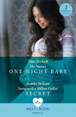 Nurse's One-Night Baby / Nurse With A Billion Dollar Secret: The Nurse's One-Night Baby (California Nurses) / Nurse with a Billion Dollar Secret (California Nurses)