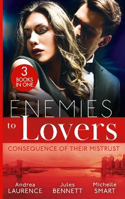 ENEMIES TO LOVERS CONSEQUEN EB: Rags to Riches Baby (Millionaires of Manhattan) / Twin Secrets / Claiming His One-Night Baby