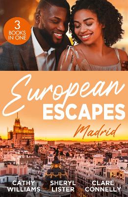 EUROPEAN ESCAPES MADRID EB: The Forbidden Cabrera Brother / Designed by Love / Spaniard's Baby of Revenge