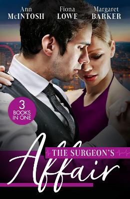Surgeon's Affair: The Surgeon's One Night to Forever / Forbidden to the Playboy Surgeon / Summer With A French Surgeon
