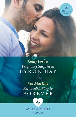 Pregnancy Surprise In Byron Bay / Paramedic's Fling To Forever: Pregnancy Surprise in Byron Bay / Paramedic's Fling to Forever