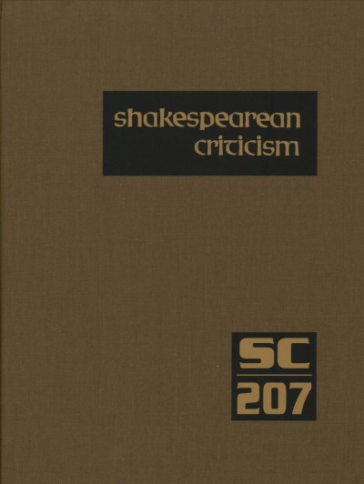Shakespearean Criticism: Excerpts from the Criticism of William Shakespeare's Plays & Poetry, from  the First Published Appraisals to Current Evaluations