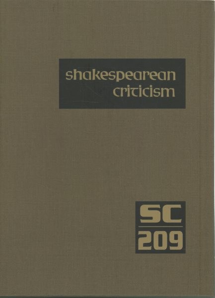 Shakespearean Criticism: Excerpts from the Criticism of William Shakespeare's Plays & Poetry, from  the First Published Appraisals to Current Evaluations