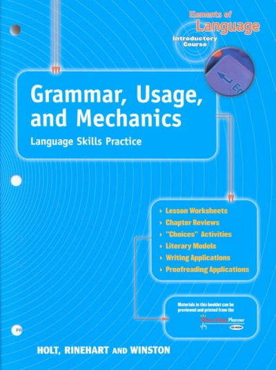 Elements of Language: Grammar, Usage, and Mechanics: Languages Skills Practice Introductory Course Student ed.