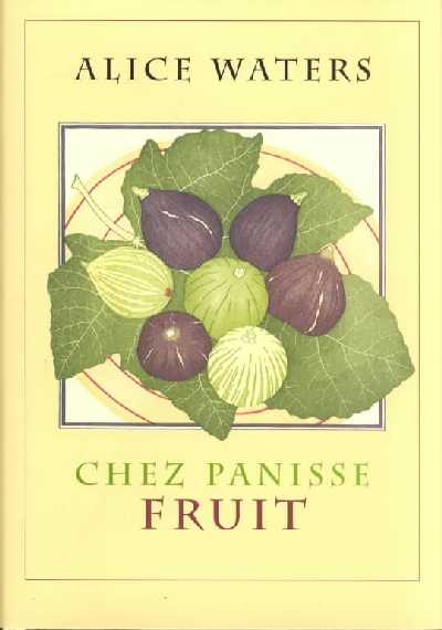Chez Panisse Fruit