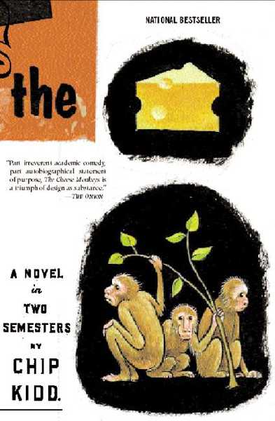 Cheese Monkeys: A Novel in Two Semesters