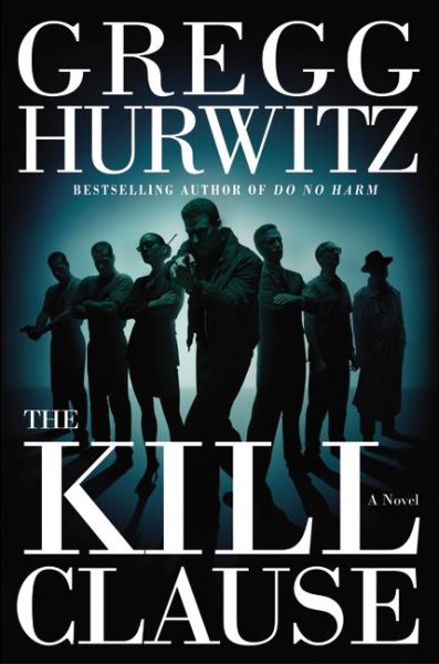 Kill Clause: A Novel