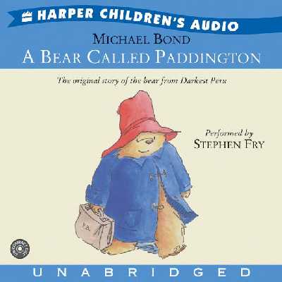Bear Called Paddington CD Unabridged edition