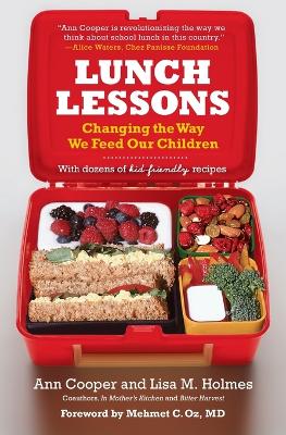 Lunch Lessons: Changing the Way America Feeds Its Child