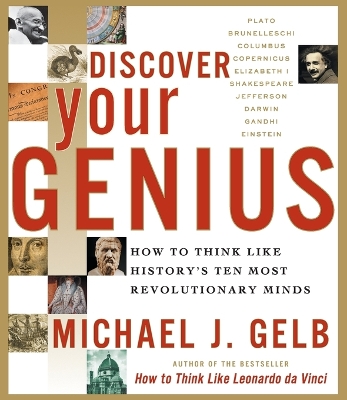 Discover Your Genius: How to Think Like History's Ten Most Revolutionary  Minds