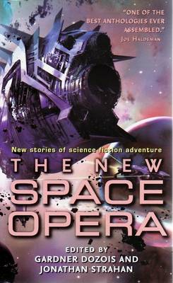 New Space Opera: All New Stories of Science Fiction Adventure