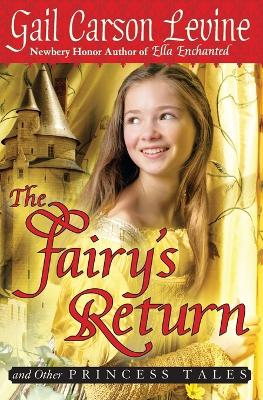 Fairy's Return: and Other Princess Tales