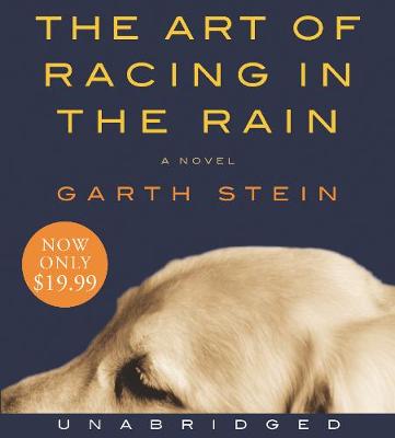 Art of Racing in the Rain Unabridged edition