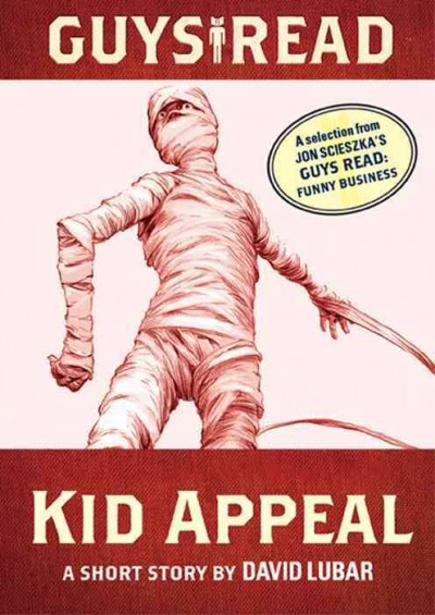 Guys Read: Kid Appeal-A Short Story