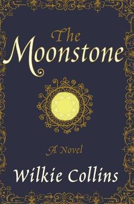 Moonstone: A Novel
