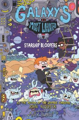 Galaxy's Most Wanted (3): Starship Bloopers