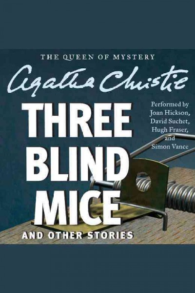 Three Blind Mice and Other Stories
