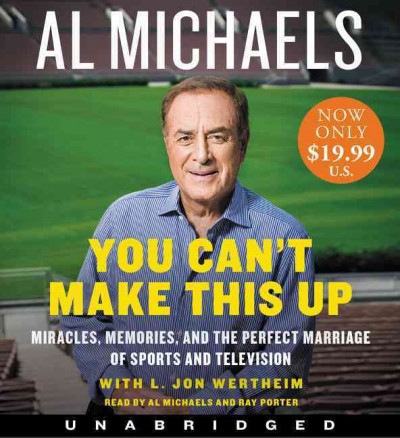 You Can't Make This Up Low Price Cd: Miracles, Memories, And The Perfect Marriage Of Sports And Television