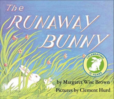 Runaway Bunny Padded Board Book: An Easter and Springtime Book for Kids