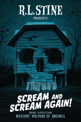 Scream and Scream Again!: Spooky Stories from Mystery Writers of America