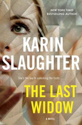 Last Widow: A Will Trent Thriller