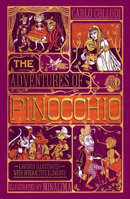 Adventures of Pinocchio (MinaLima Edition): (Ilustrated with Interactive Elements)