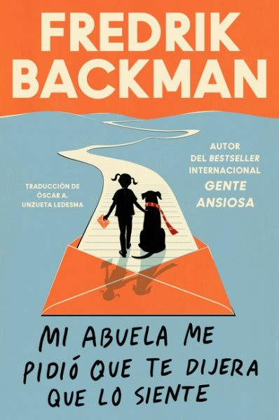 My Grandmother Asked Me to Tell You She's Sorry \ (Spanish Edition)