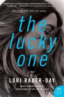 Lucky One: A Novel