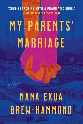 My Parents' Marriage: A Novel
