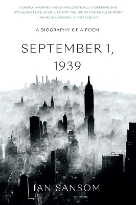 September 1, 1939: A Biography of a Poem