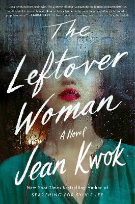 Leftover Woman: A Novel