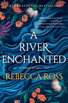 River Enchanted: A Novel
