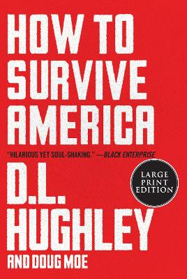 How to Survive America: A Prescription [ Large Print]