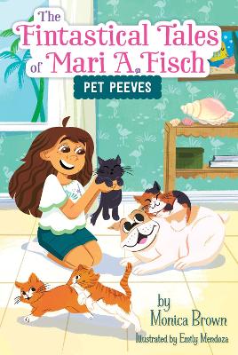 Fintastical Tales of Mari A. Fisch #3: Pet Peeves