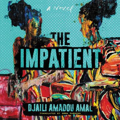 Impatient: A Novel