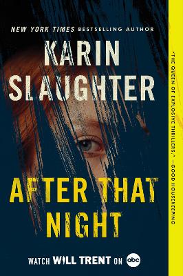 After That Night: A Will Trent Thriller