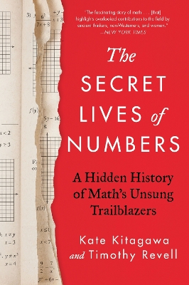 Secret Lives of Numbers: A Hidden History of Math's Unsung Trailblazers