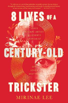 8 Lives of a Century-Old Trickster