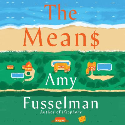 Means: A Novel