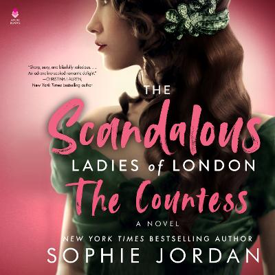 Scandalous Ladies of London: The Countess