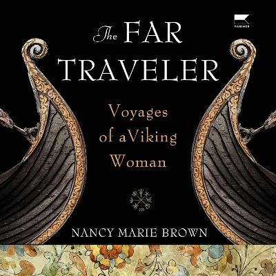 Far Traveler: Voyages of a Viking Woman