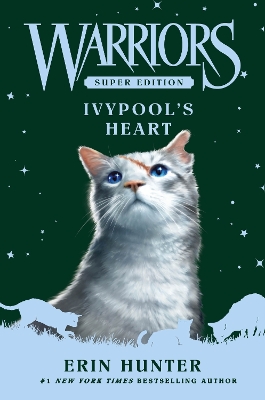 Warriors Super Edition: Ivypools Heart