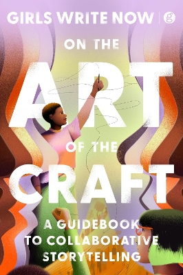 On the Art of the Craft: A Guidebook To Collaborative Storytelling