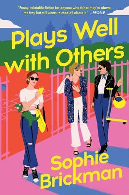 Plays Well with Others: A Novel
