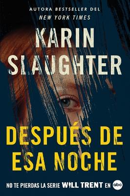 After That Night \ Después de ESA Noche (Spanish Edition)